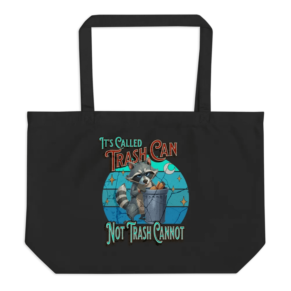 Its Called Trash Can Not Trash Cannot Raccoon Starry Night Organic Tote product image (1)