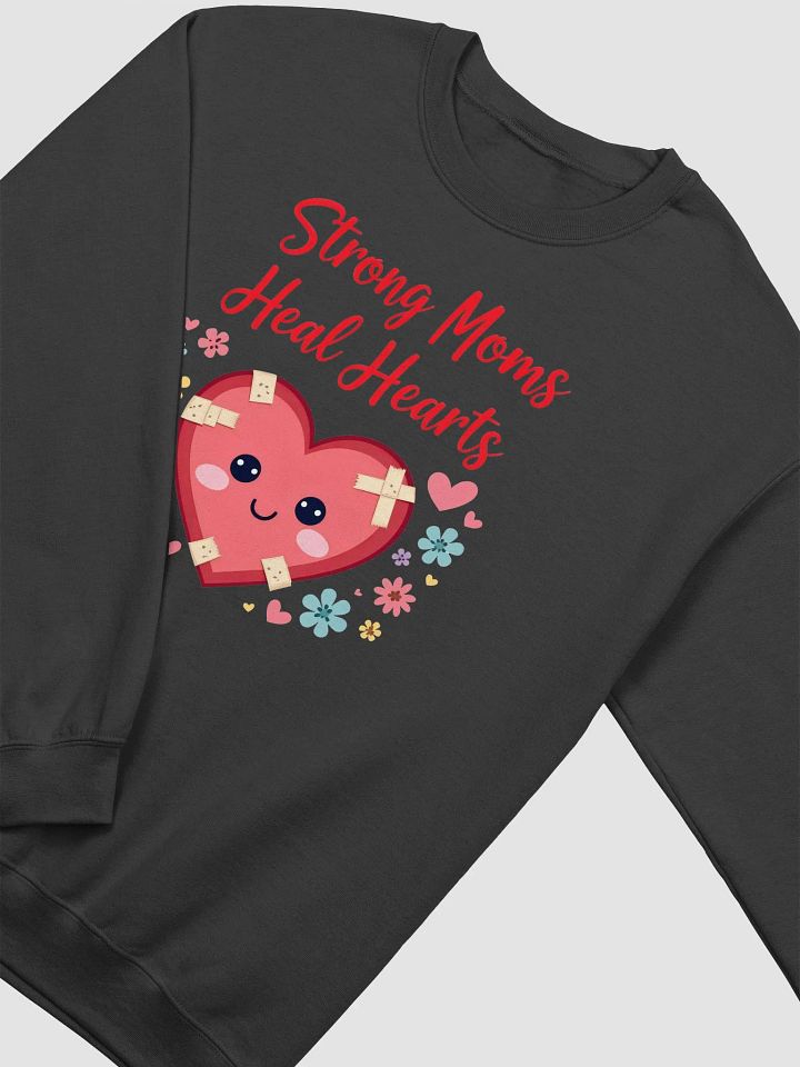 Strong Moms, Healing Hearts Crewneck Sweatshirt product image (21)