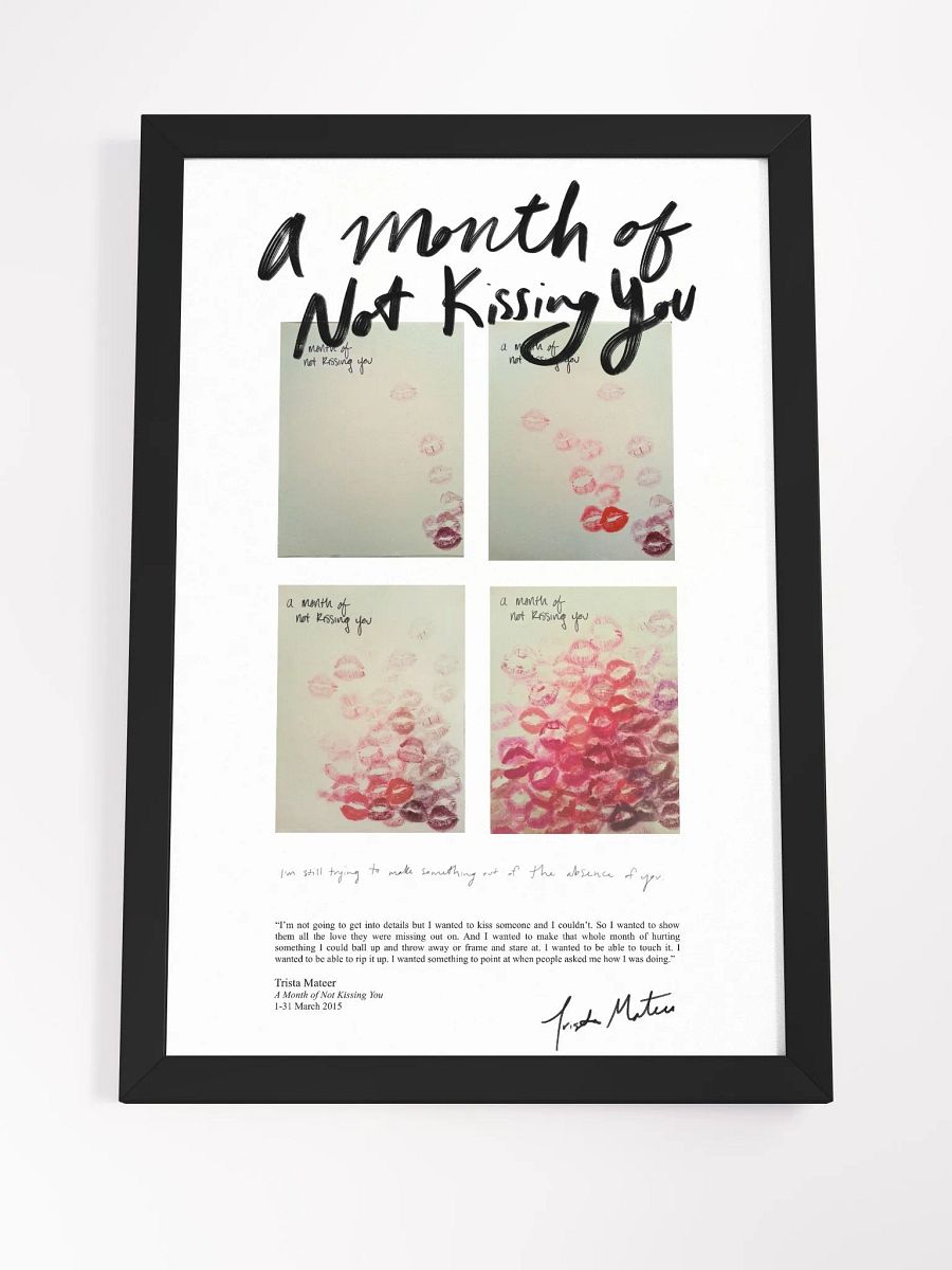 A Month Of Not Kissing You Framed Art Print product image (4)