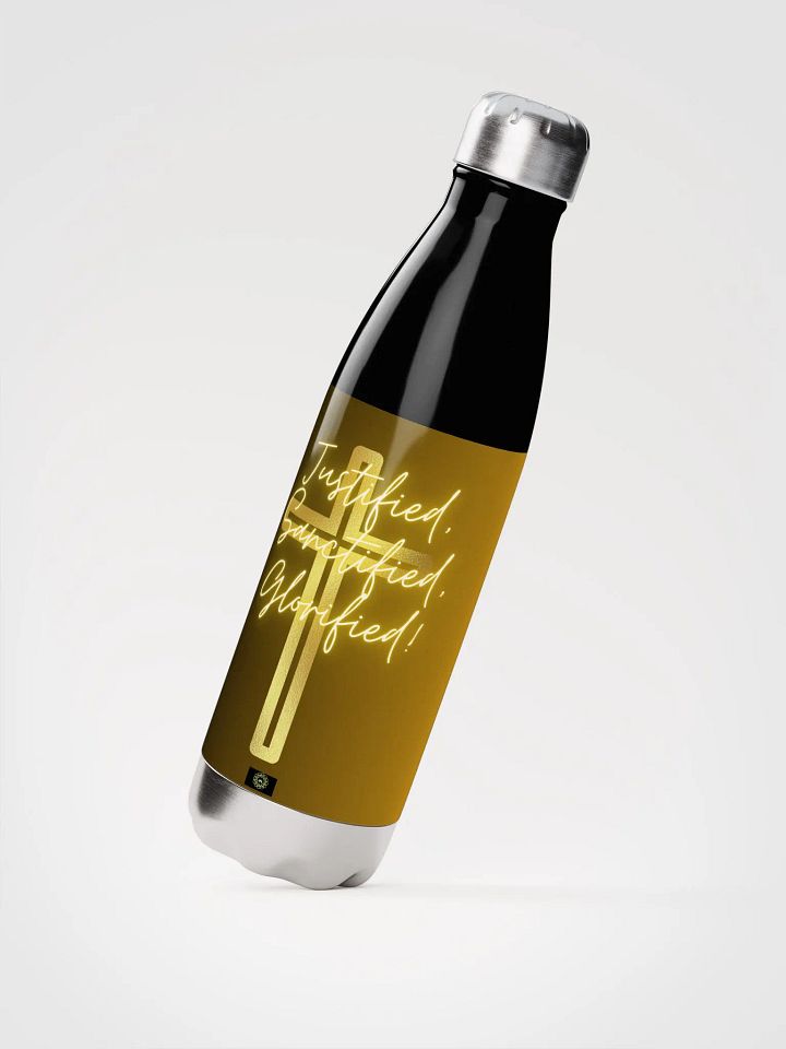 Justified, Sanctified, Glorified! Stainless Steel Water Bottle product image (2)