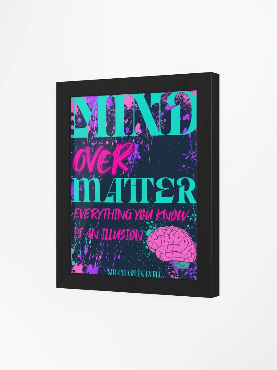 MIND OVER MATTER Framed PRINT product image (11)