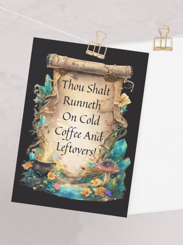 Funny Mom Greeting Card – “Thou Shalt Runneth On Cold Coffee & Leftovers” product image (1)
