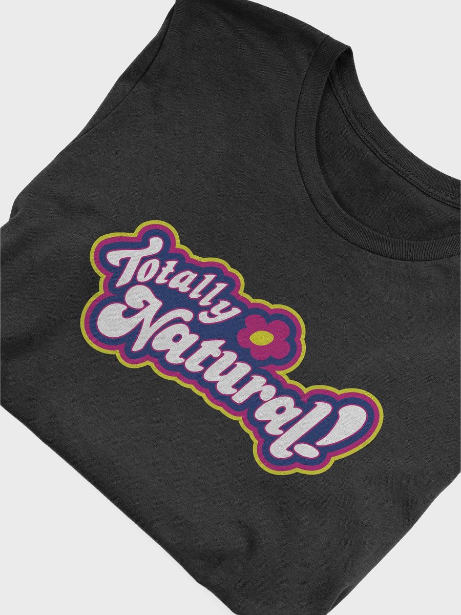 Totally Natural Tee product image (15)