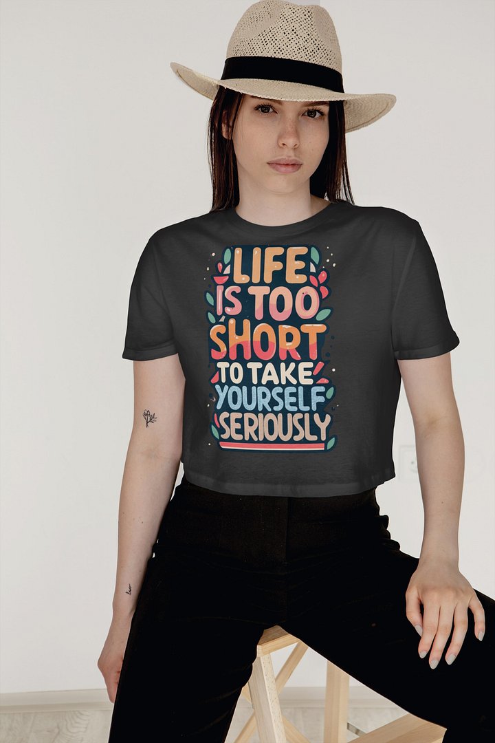 Motivational 'Life is Too Short' T-Shirt | Retro Inspirational Graphic Tee product image (11)