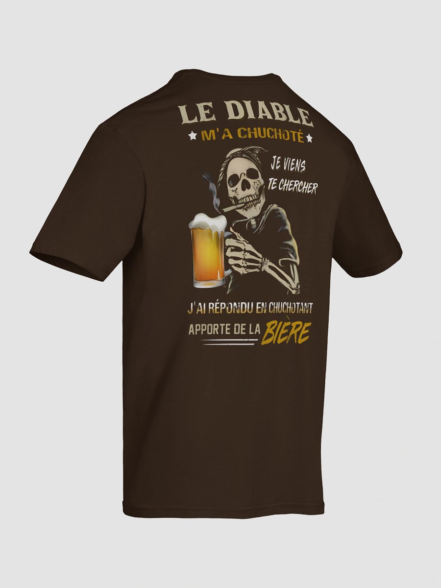 Le diable m'a chuchoté je viens te chercher j'ai répondu en chuchotant apporte de la bière product image (12)