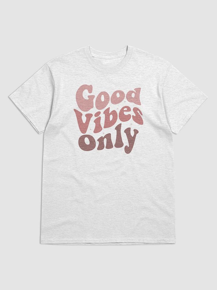 Good Vibes Only T-Shirt product image (8)