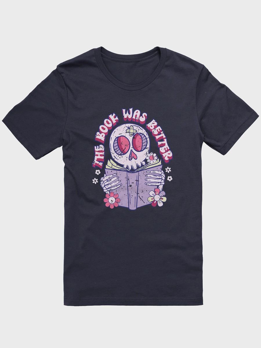 The Book Was Better Shirt - Kawaii Skeleton product image (7)