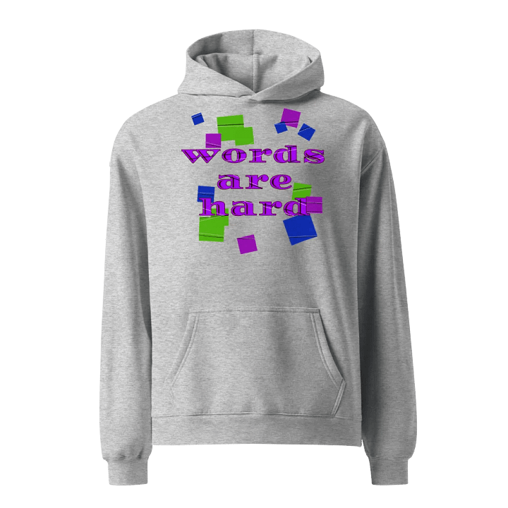 Words are hard Unisex Hoodie product image (4)