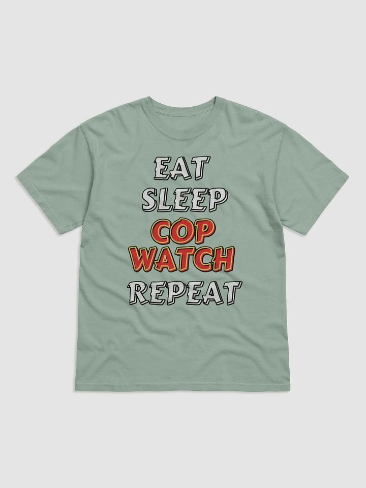 EAT, SLEEP, COPWATCH, REPEAT product image (5)