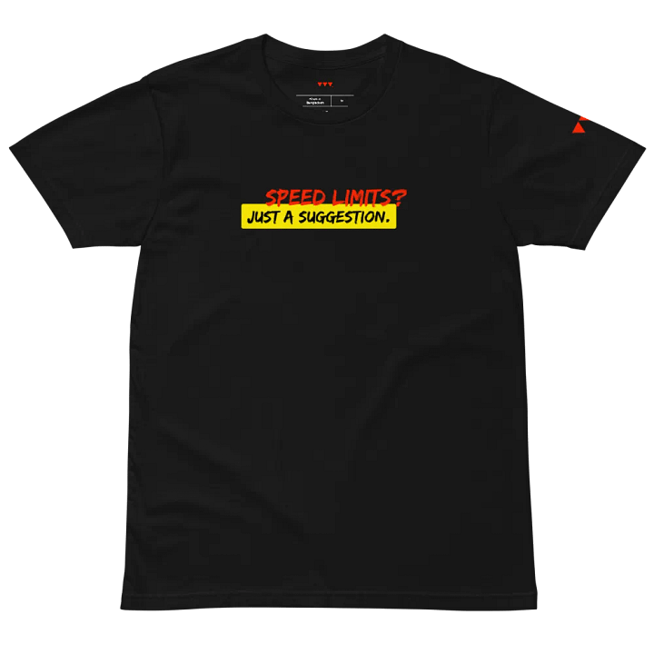 Speed Limits? T-Shirt product image (3)