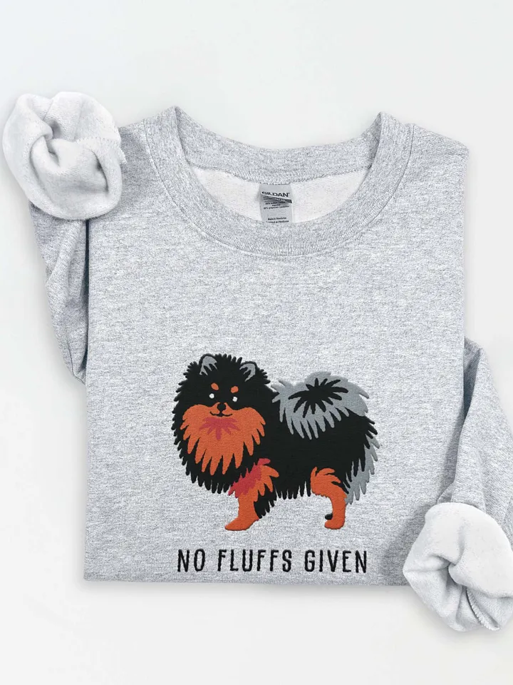 No Fluffs Given Sweatshirt (Embroidered) of a Pomeranian(Black & Tan) product image (1)