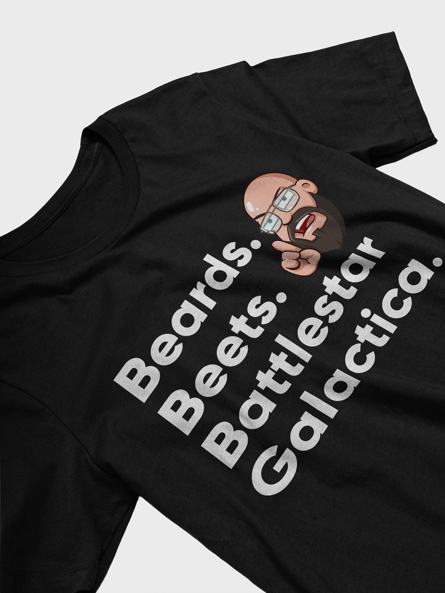 Beards, Beets, Battlestar Galactica Shirt product image (25)