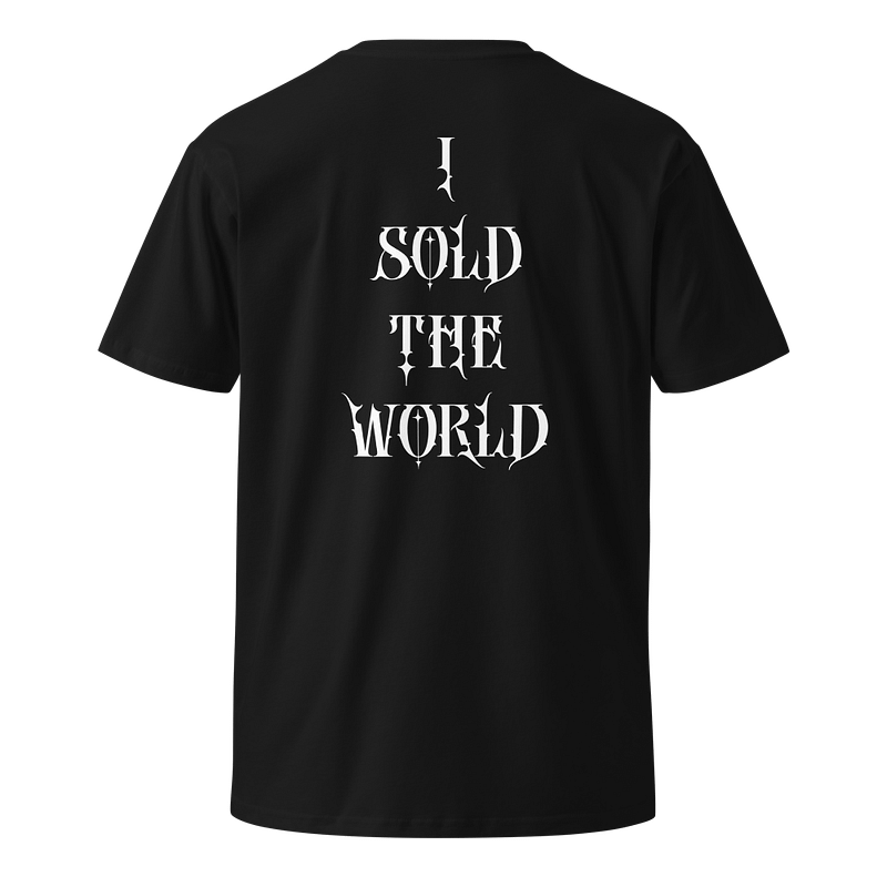 I SOLD THE WORLD TEE