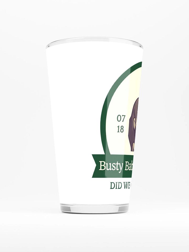 Did We Get That One Pint Glass product image (2)