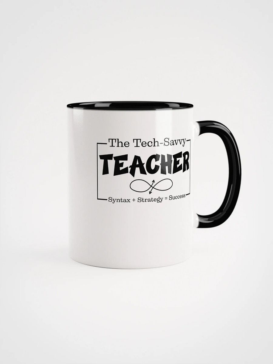 The Tech-Savvy Teacher, Syntax + Strategy = Success White Glossy Ceramic Mug. product image (1)