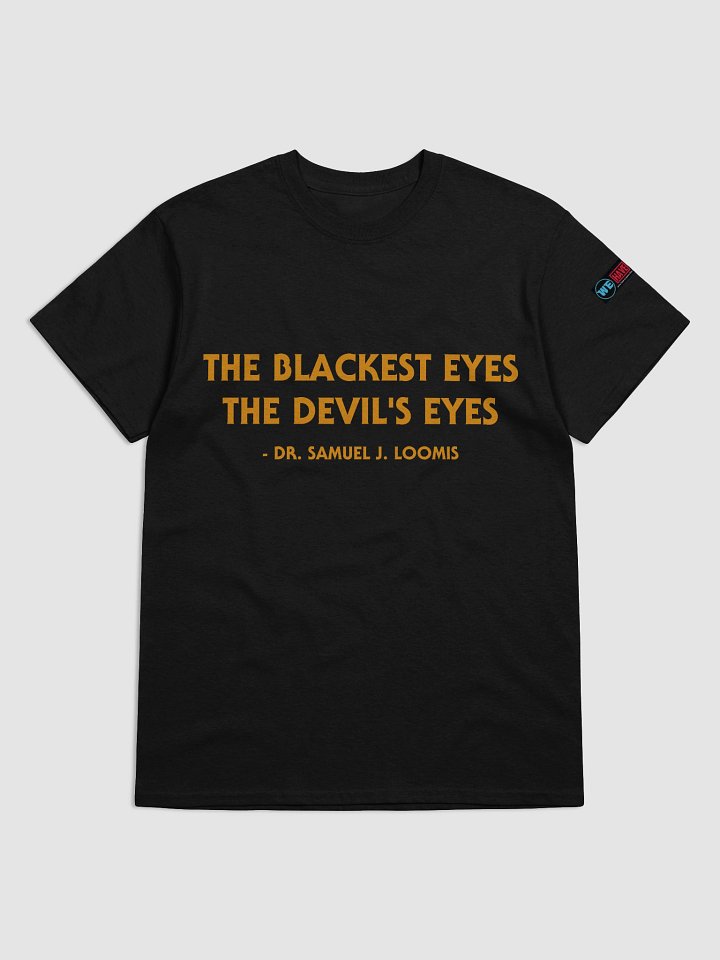 The Devil's Eyes Quote Tee product image (1)