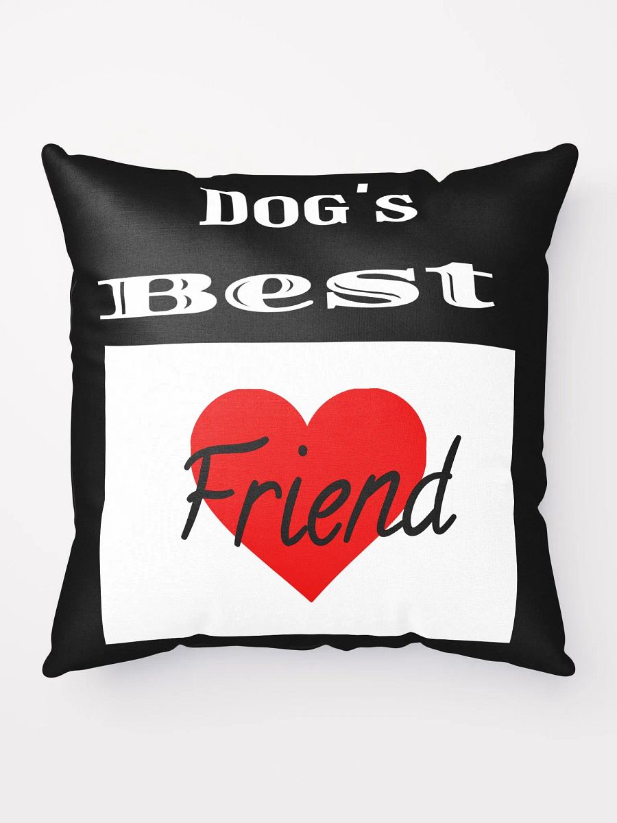 Dog's Best Friend Throw Pillow 2 product image (10)