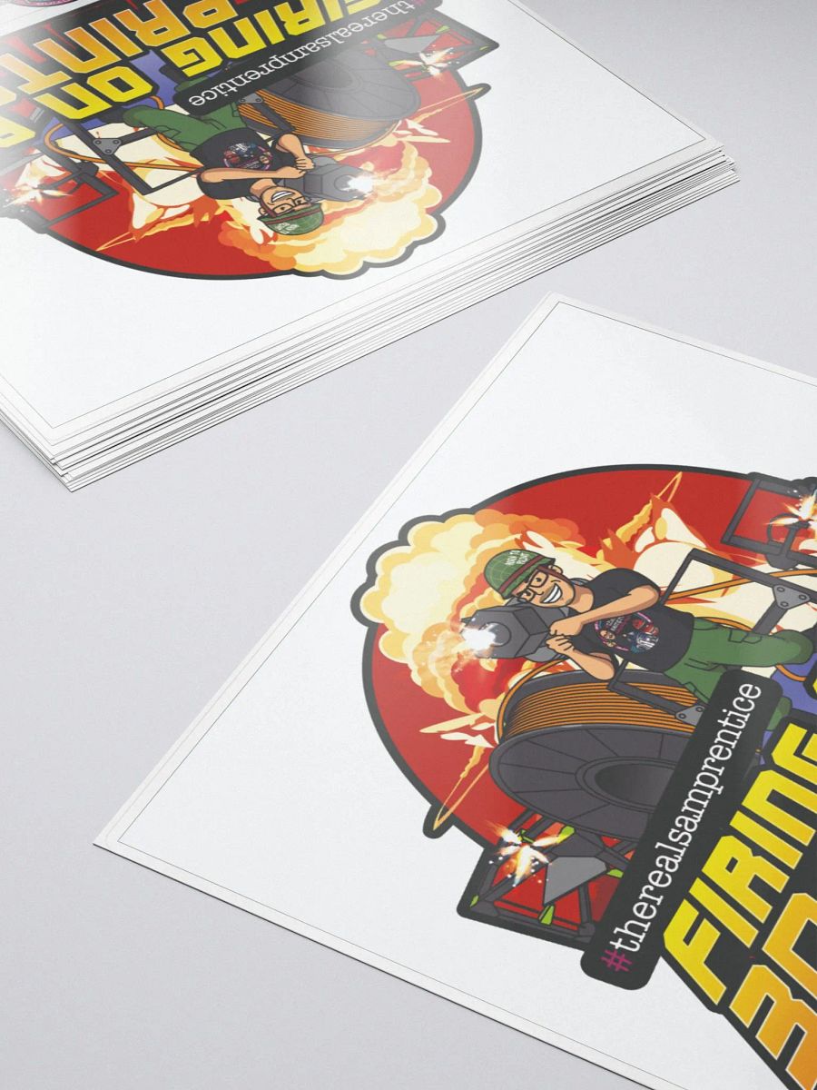 @therealsamprentice Firing On All 3D Printers Sticker product image (5)
