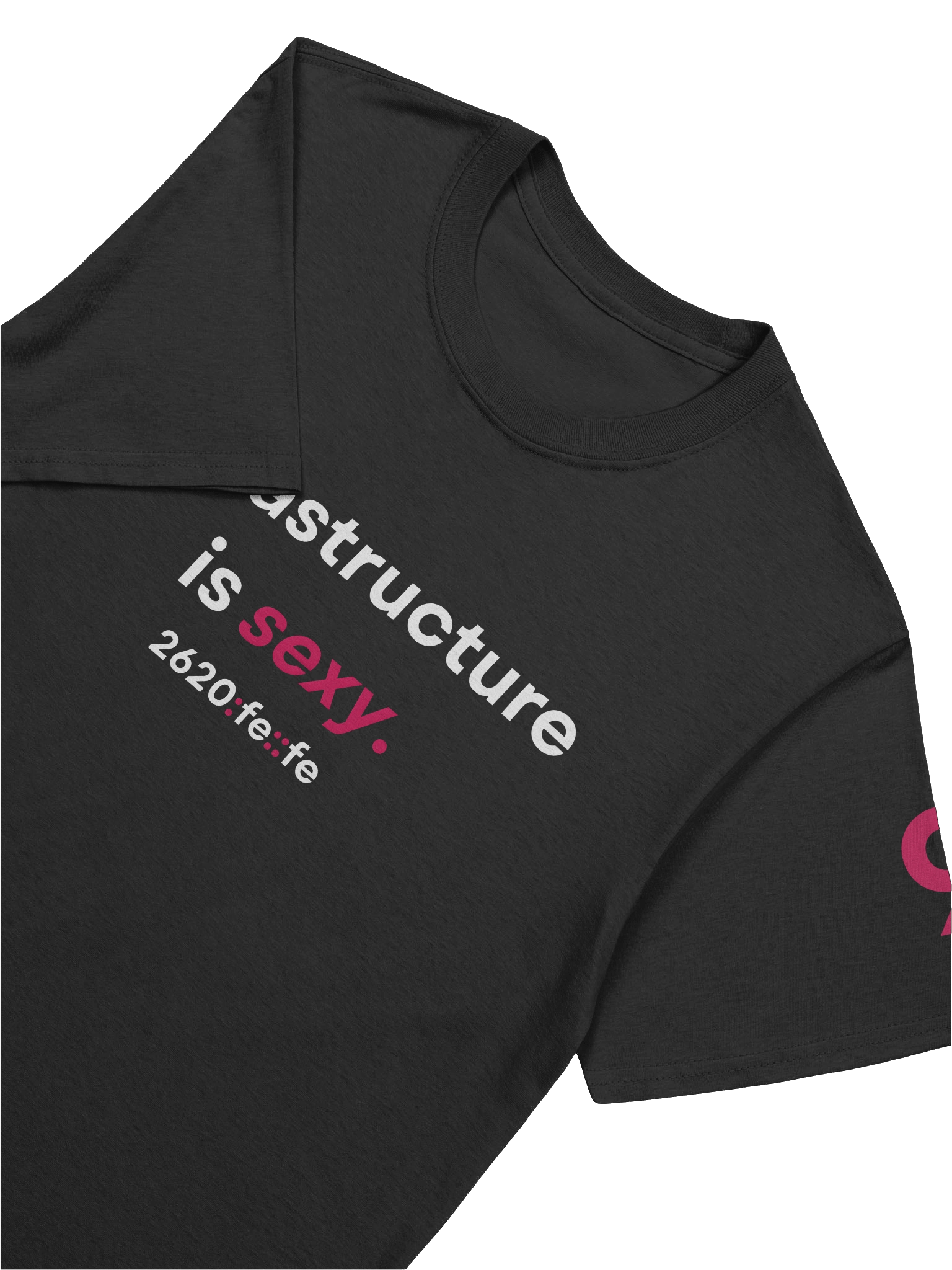 "Infrastructure is sexy." T-Shirt (3) product image (7)