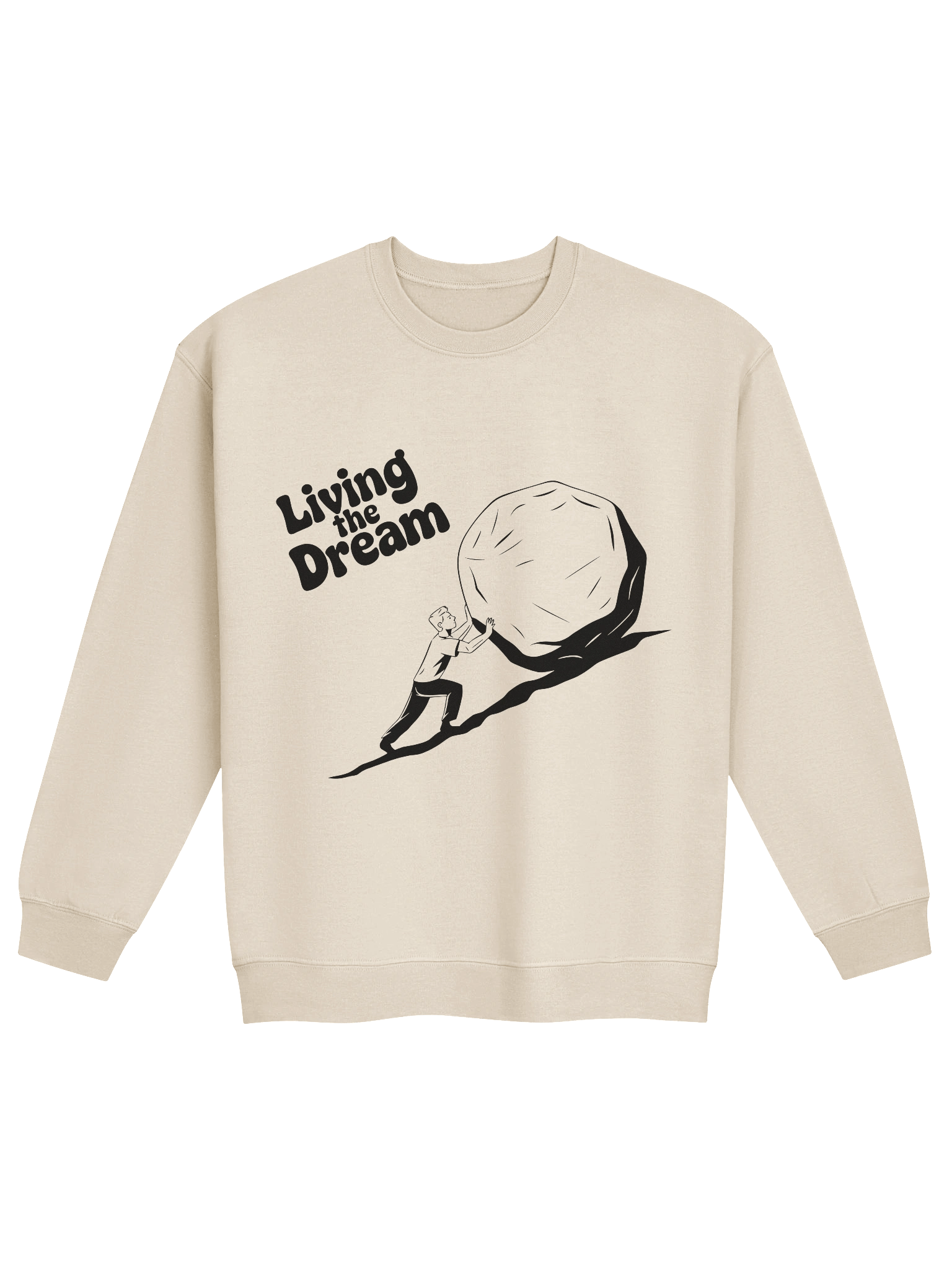 Living The Dream" Sisyphus | Funny Work Humor Sweatshirt product image (5)