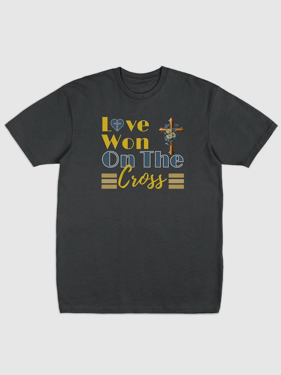 Love Won On The Cross, Christian Comfort T-Shirt product image (9)