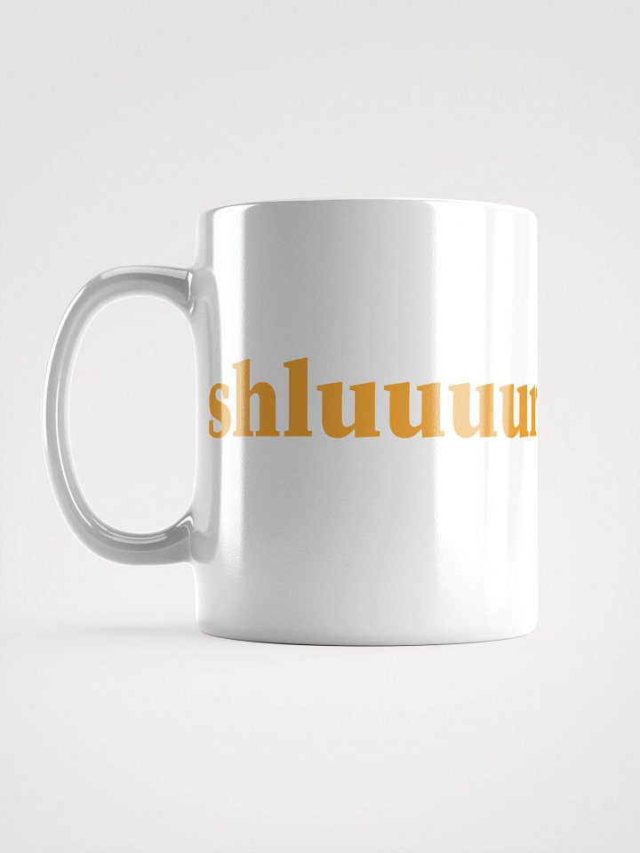 Shluurrp. Mug product image (1)