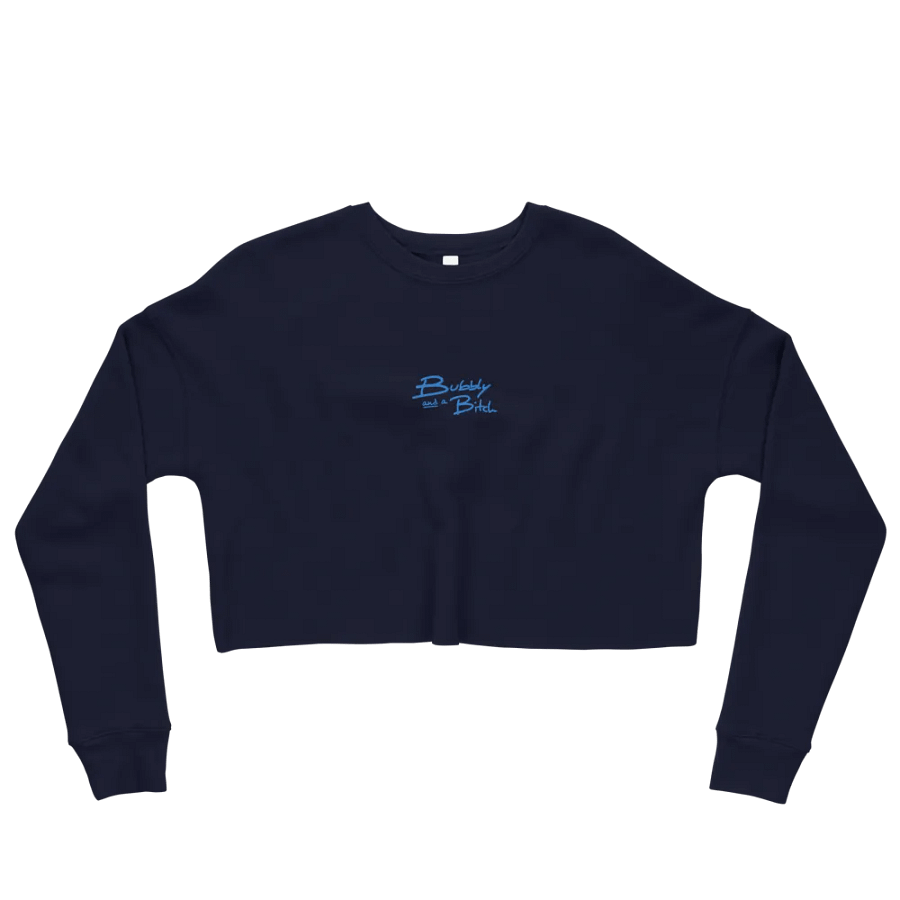 Bubbly and a B*tch (aqua thread) embroidered fleece crop crew product image (3)