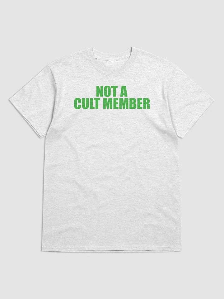 Not A Cult Member Shirt (Green Text) product image (6)