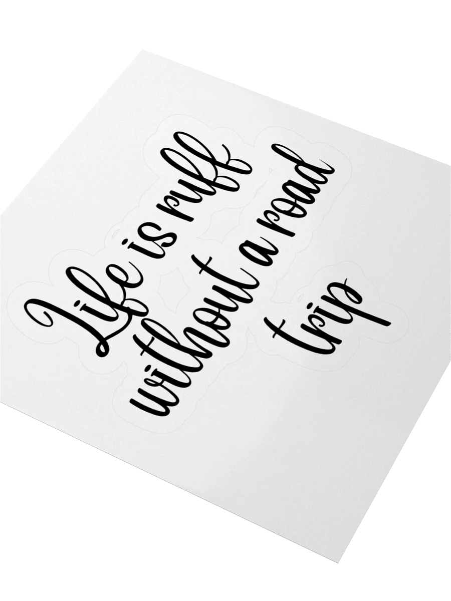 “Life Is Ruff Without a Road Trip” Sticker product image (9)