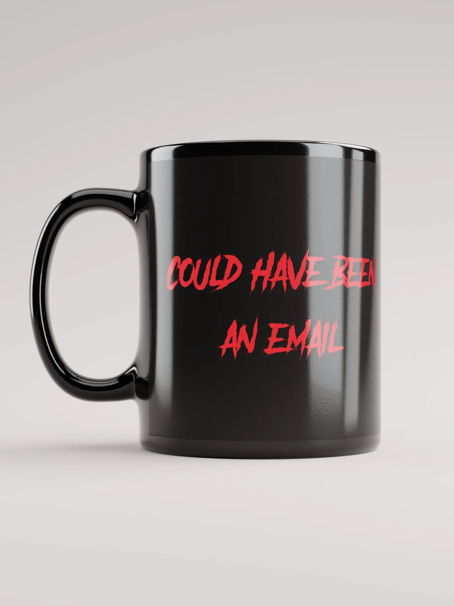 could have been an email mug - right hand product image (6)