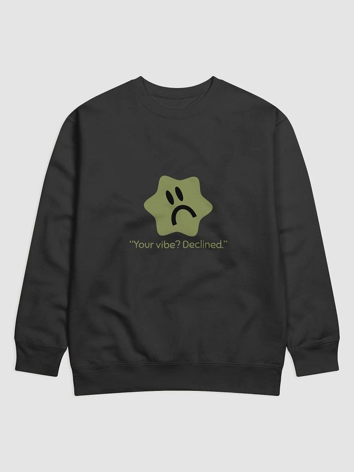 Declined Vibe Premium Sweatshirt product image (1)