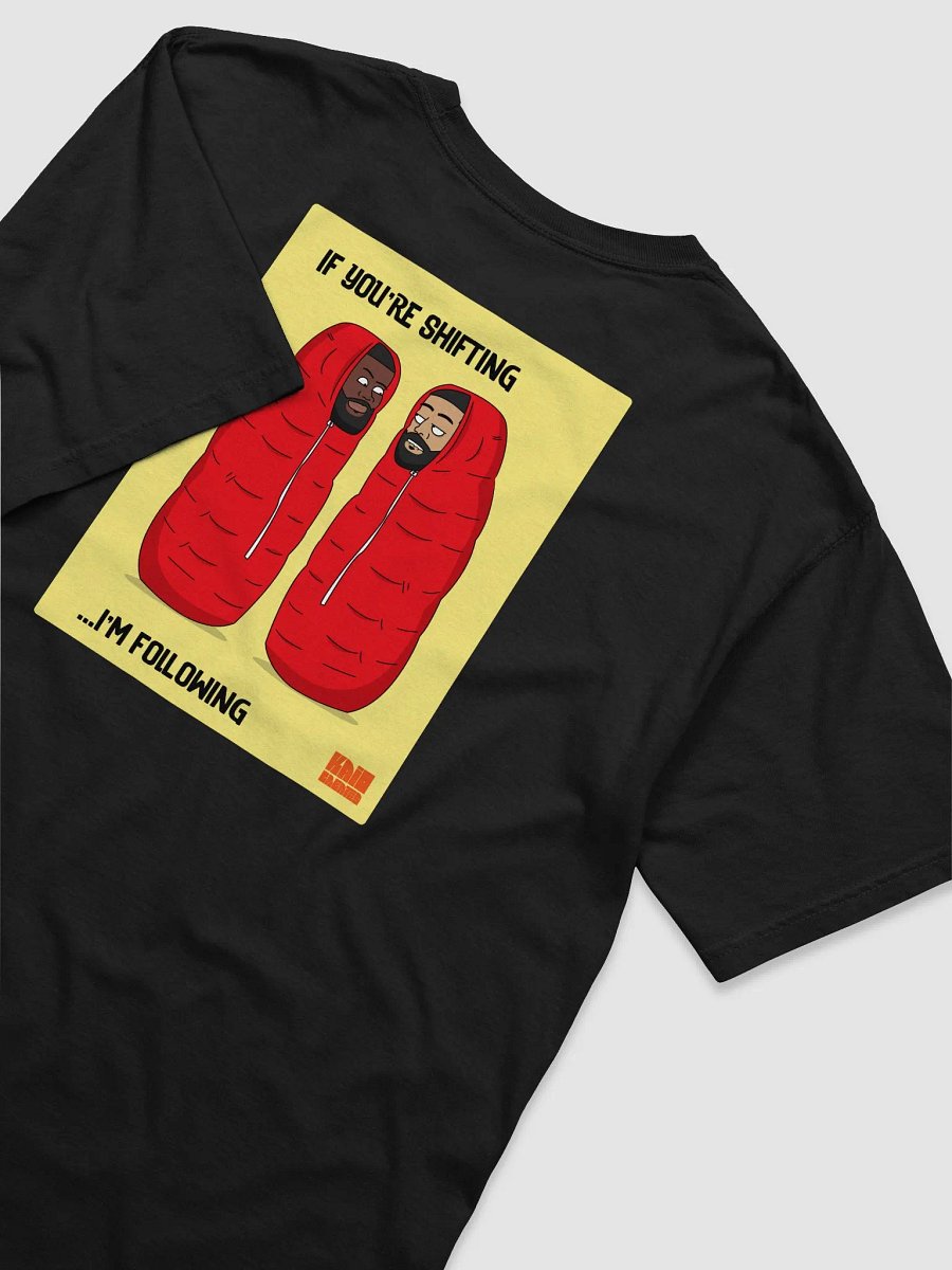 T-shirt Gang x If you're shifting product image (4)