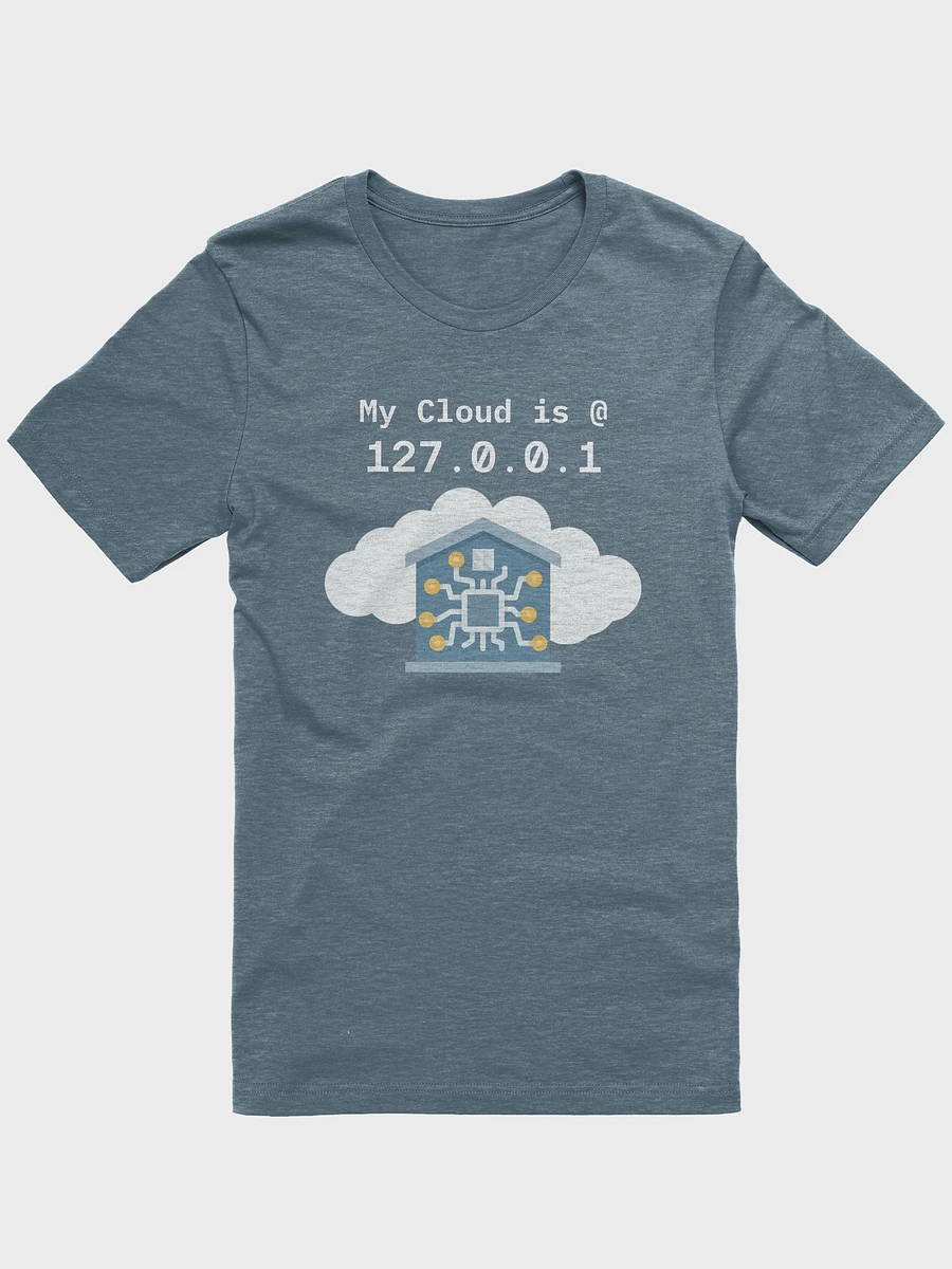 My Cloud is at 127.0.0.1 T-Shirt product image (8)