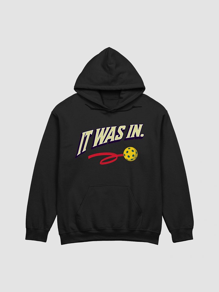 It Was In Pickleball Speed of Light Hoodie product image (1)