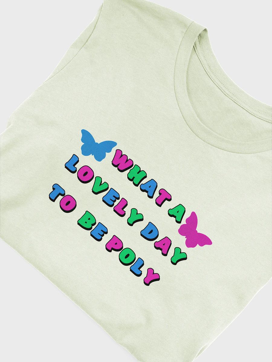 what a lovely day to be poly t-shirt product image (5)