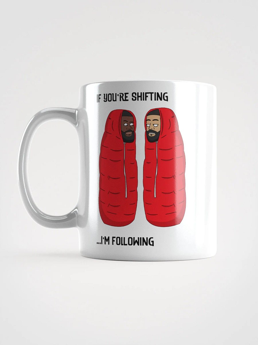 Mug 'If you're shifting' product image (6)