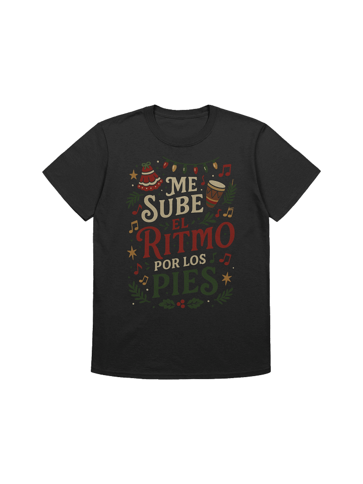 Me Sube el Ritmo Por los Pies T-Shirt product image (1)