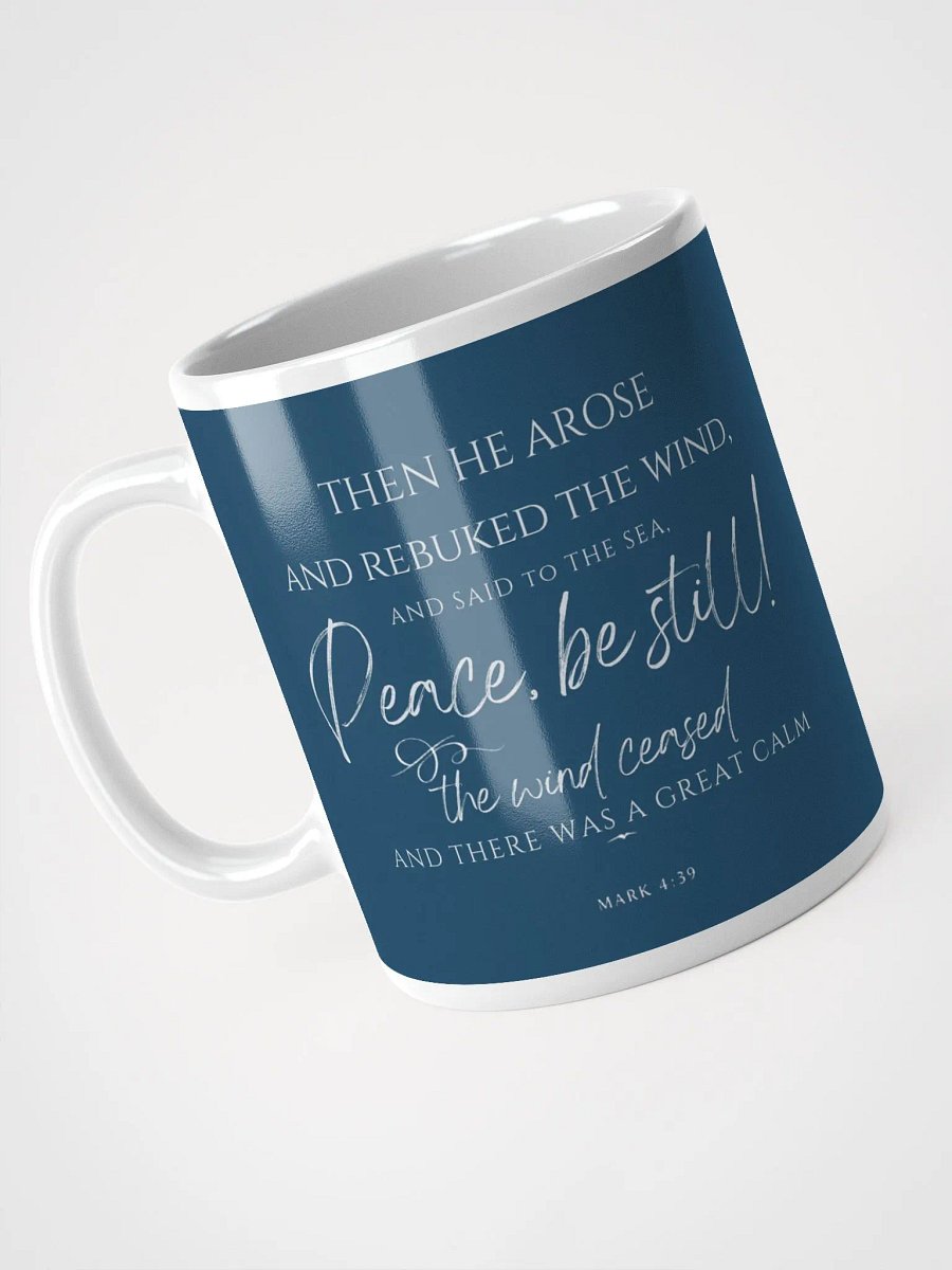 Peace Be Still Christian Mug | Mark 4:39 product image (3)