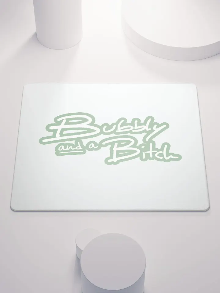 Bubbly and a B*tch (lined design, #96B697) mouse pad product image (1)