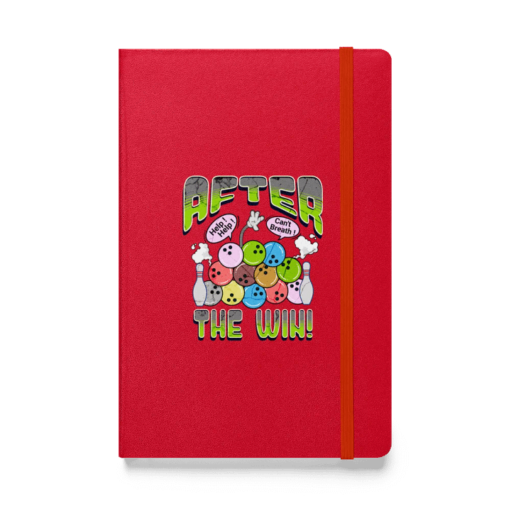 After The Win Bowling Exhausted Hardcover Notebook product image (1)