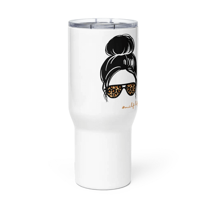 #MilfLife Travel Mug product image (1)
