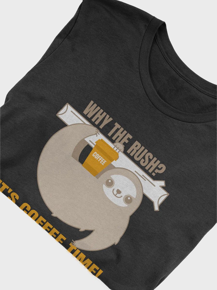 Chill Sloth Coffee Time T-Shirt product image (5)