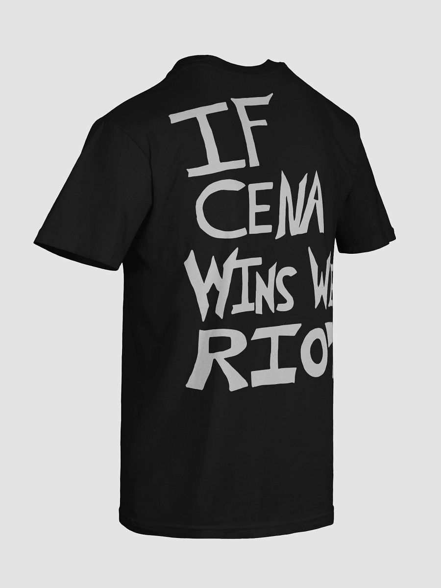 If Cena Wins We Riot T-Shirt product image (8)