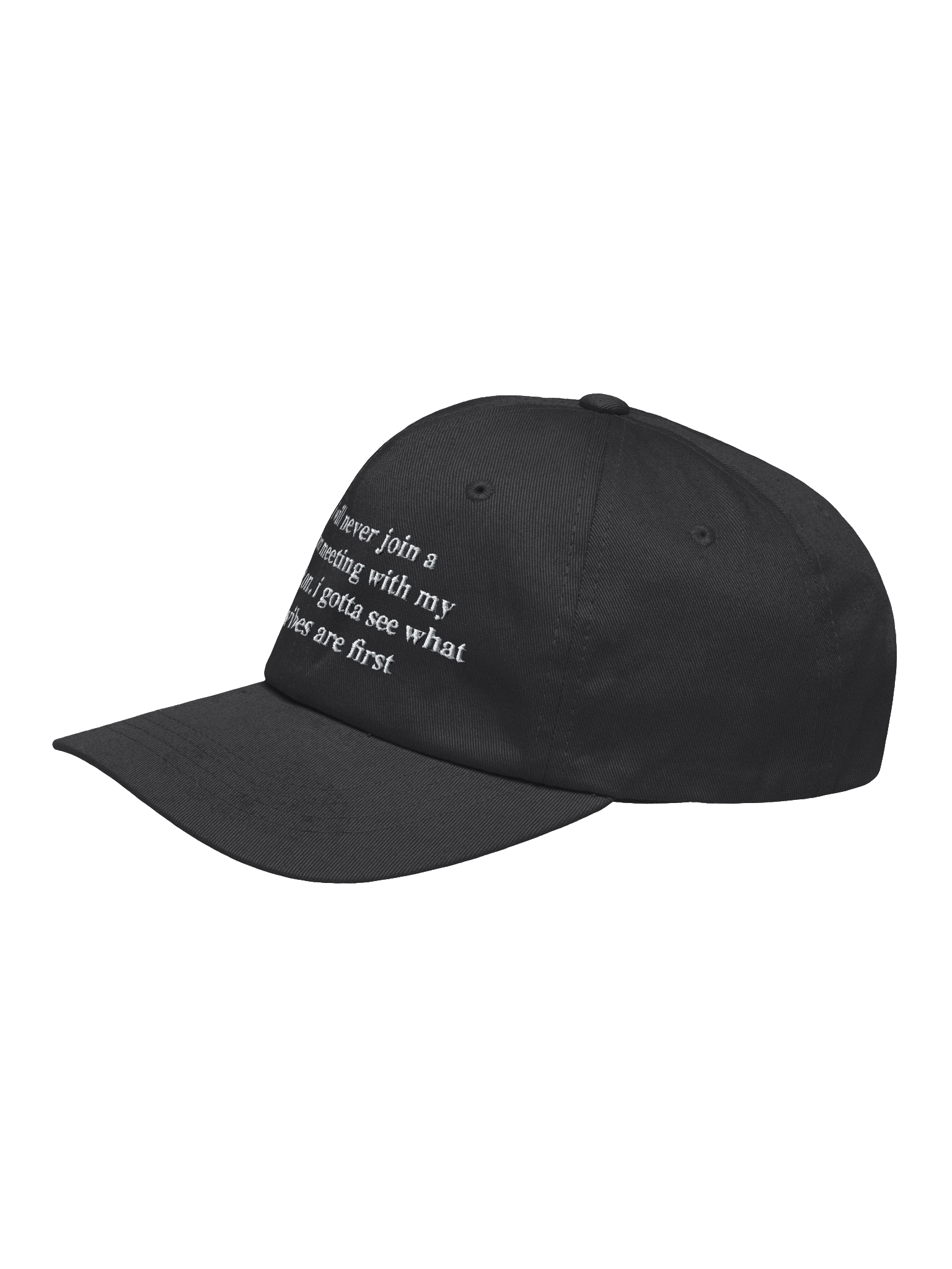 I Will Never Join A Zoom Meeting With My Camera On Hat product image (3)