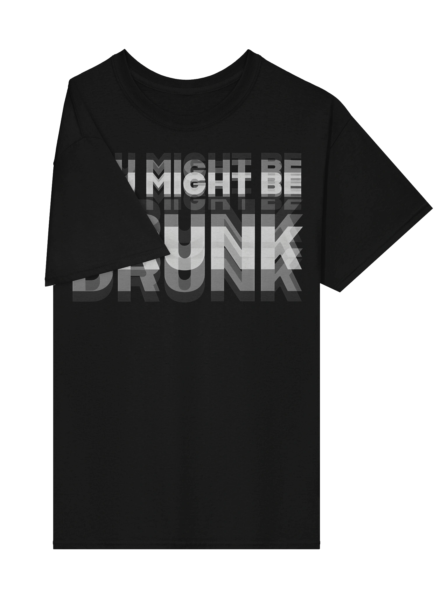 You Might Be Drunk Shirt product image (5)