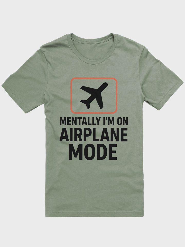 Mentally I’m on Airplane Mode T-Shirt – Funny Minimal Graphic Tee for Travel Lovers & Introverts product image (1)