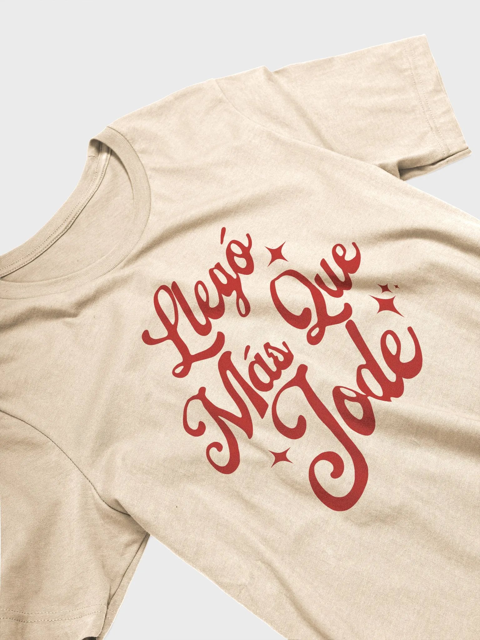Llegó Más Que Jode Camiseta Unisex product image (3)