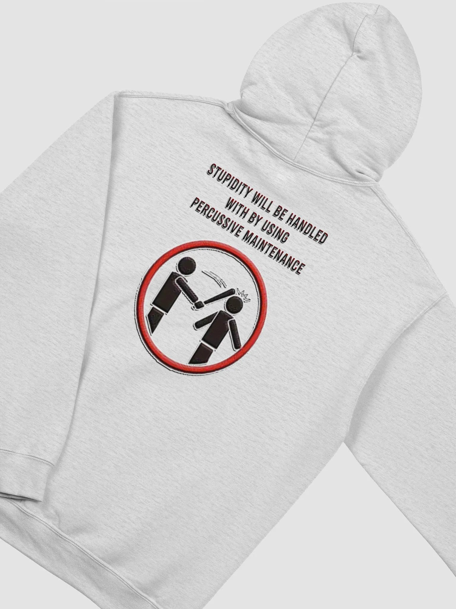 Stupidity - Hoodie product image (68)