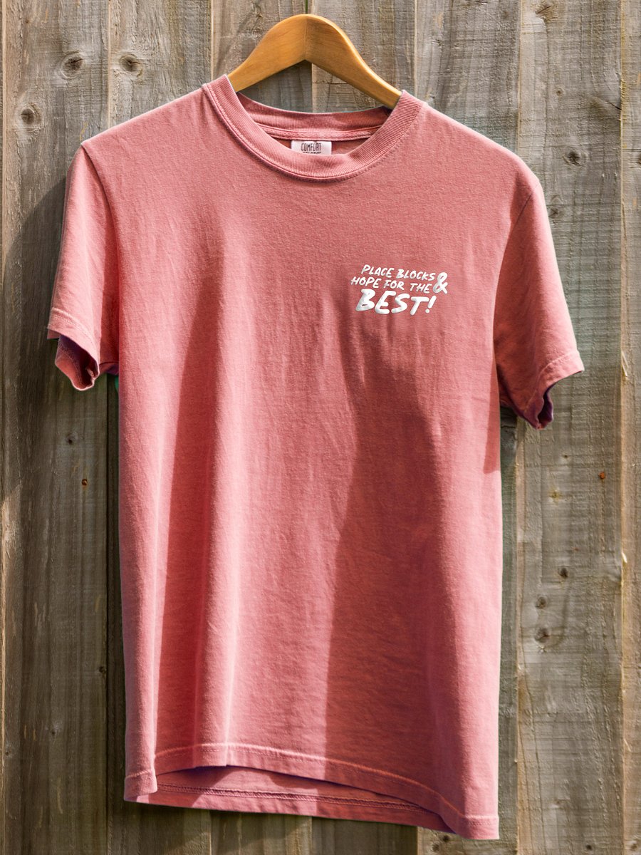 'Place Blocks & Hope For The Best' T-shirt product image (1)