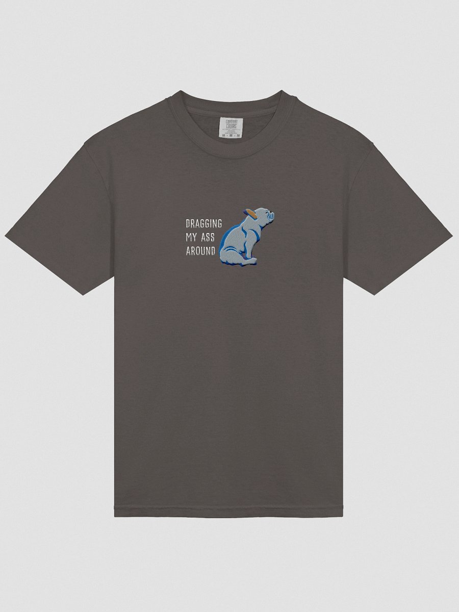 Dragging My Ass Around T-Shirt(Embroidered) of a French Bulldog(Blue) product image (13)